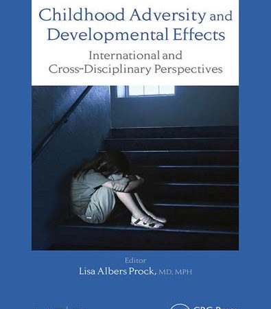 Childhood_Adversity_and_Developmental_Effects_An_International_CrossDisciplinary_Approach.jpg