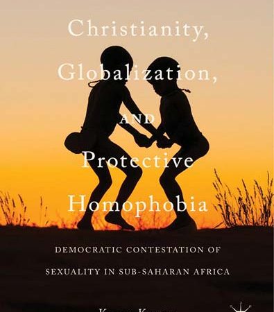 Christianity_Globalization_and_Protective_Homophobia_Democratic_Contestation_of_Sexuality.jpg