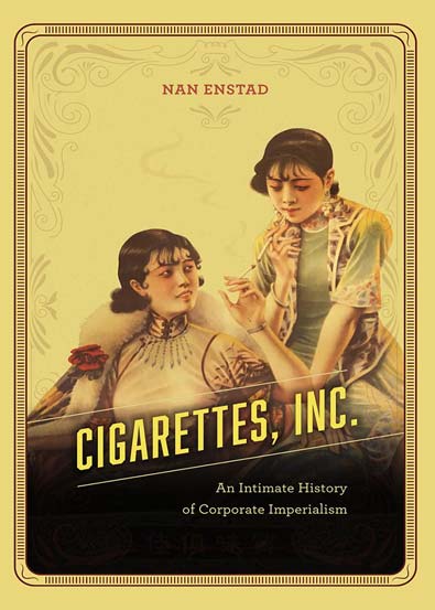 Cigarettes_Inc_An_Intimate_History_of_Corporate_Imperialism.jpg Cigarettes_Inc_An_Intimate_History_of_Corporate_Imperialism.jpg