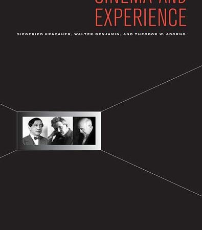 Cinema_and_Experience_Siegfried_Kracauer_Walter_Benjamin_and_Theodor_W_Adorno.jpg