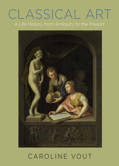 Classical_Art_A_Life_History_from_Antiquity_to_the_Present.jpg
