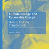 Climate_Change_and_Renewable_Energy_How_to_End_the_Climate_Crisis.jpg
