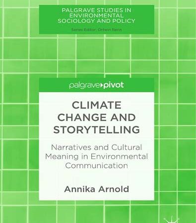Climate_Change_and_Storytelling_Narratives_and_Cultural_Meaning_in_Environmental_Communication.jpg