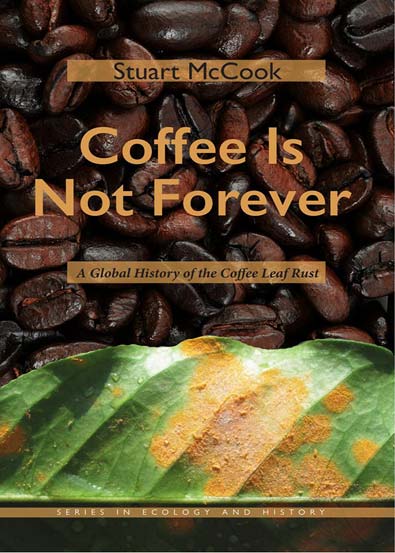 Coffee_Is_Not_Forever_A_Global_History_of_the_Coffee_Leaf_Rust.jpg Coffee_Is_Not_Forever_A_Global_History_of_the_Coffee_Leaf_Rust.jpg