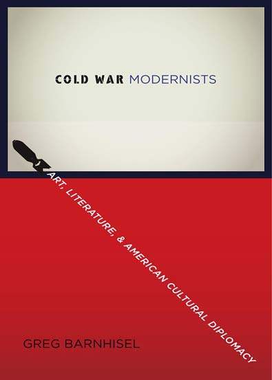 Cold_War_modernists_art_literature_and_American_cultural_diplomacy_19461959.jpg