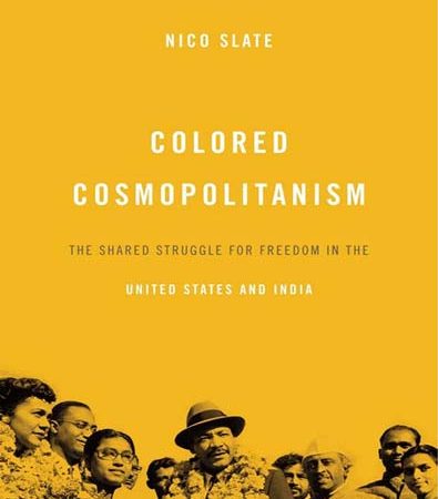 Colored_Cosmopolitanism_The_Shared_Struggle_for_Freedom_in_the_United_States_and_India.jpg