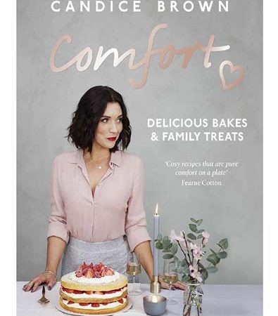 Comfort_Delicious_Bakes_and_Family_Treats_by_Candice_Brown.jpg