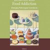 Compulsive_eating_behavior_and_food_addiction_emerging_pathological_constructs.jpg