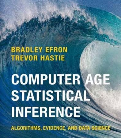 Computer_Age_Statistical_Inference_Algorithms_Evidence_and_Data_Science.jpg