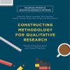 Constructing_Methodology_for_Qualitative_Research_Researching_Education_and_Social_Practices.jpg
