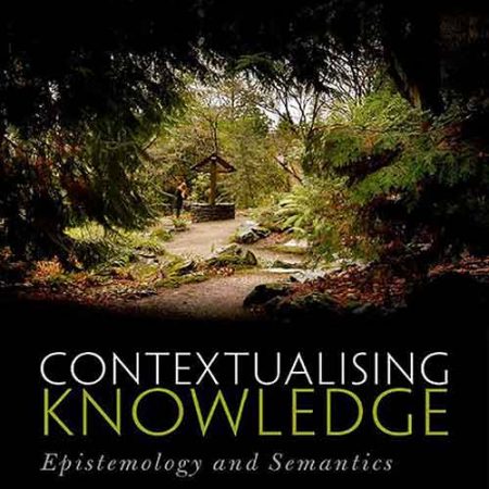 Contextualising_knowledge_epistemology_and_semantics_Jonathan_Jenkins_Ichikawa.jpg Contextualising_knowledge_epistemology_and_semantics_Jonathan_Jenkins_Ichikawa.jpg