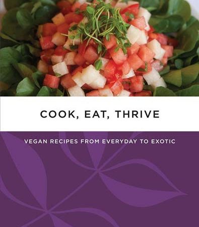 Cook_eat_thrive_vegan_recipes_from_everyday_to_exotic.jpg