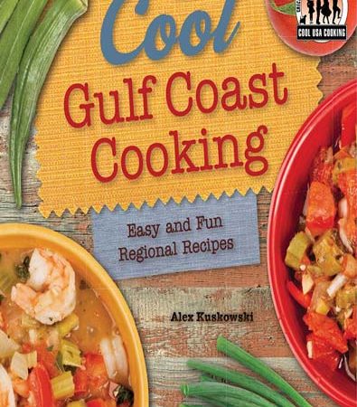 Cool_Gulf_Coast_Cooking_Easy_and_Fun_Regional_Recipes.jpg