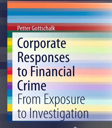 Corporate_Responses_To_Financial_Crime_From_Exposure_To_Investigation.jpg