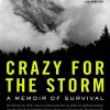 Crazy_for_the_Storm_A_Memoir_of_Survival.jpg