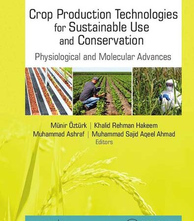 Crop_Production_Technologies_for_Sustainable_Use_and_Conservation_Physiological_and_Molecula.jpg