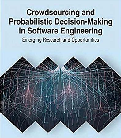 Crowdsourcing_and_Probabilistic_Decisionmaking_in_Software_Engineering_Emerging_Resear.jpg