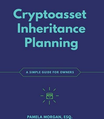 Cryptoasset_Inheritance_Planning_A_Simple_Guide_for_Owners_Pamela_Morgan.jpg
