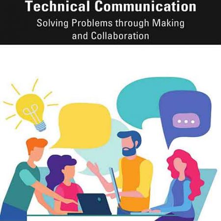 DESIGN_THINKING_IN_TECHNICAL_COMMUNICATION_Solving_Problems_through_Making_and_Collaboration.jpg