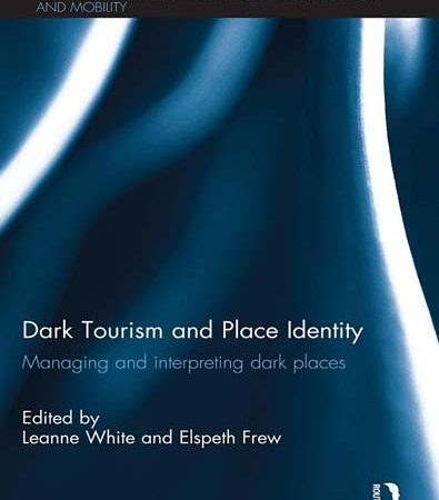 Dark_Tourism_and_Place_Identity_Managing_and_interpreting_dark_places.jpg