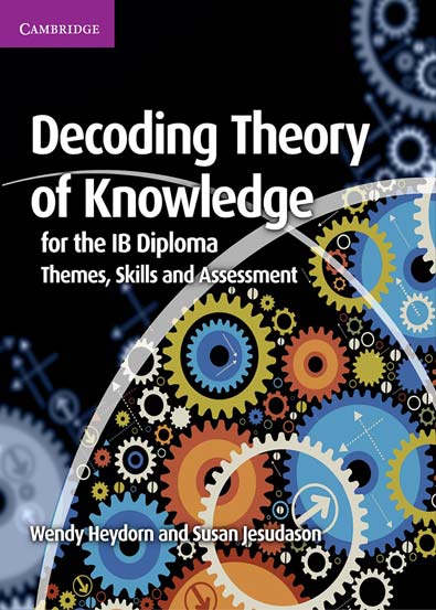 Decoding Theory Of Knowledge For The IB Diploma – Morning Store