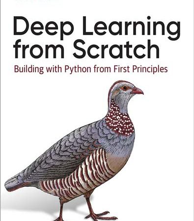 Deep_Learning_from_Scratch_Building_with_Python_from_First_Principles.jpg