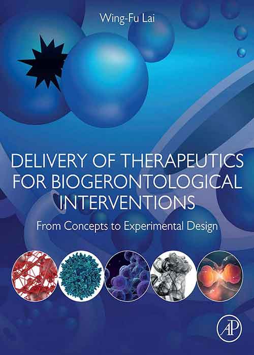 Delivery_of_Therapeutics_for_Biogerontological_Interventions_From_Concepts_to_Experimen.jpg Delivery_of_Therapeutics_for_Biogerontological_Interventions_From_Concepts_to_Experimen.jpg