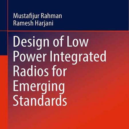 Design_of_Low_Power_Integrated_Radios_for_Emerging_Standards.jpg