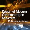 Design_of_Modern_Communication_Networks_Methods_and_Applications.jpg