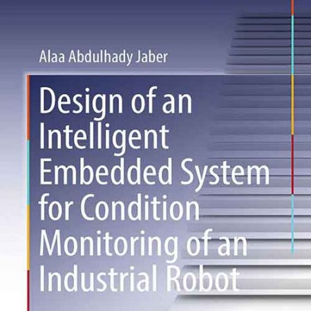 Design_of_an_Intelligent_Embedded_System_for_Condition_Monitoring_of_an_Industrial_Robot.jpg