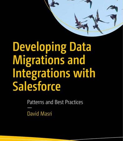 Developing_Data_Migrations_and_Integrations_with_Salesforce_Patterns_and_Best_Practices.jpg
