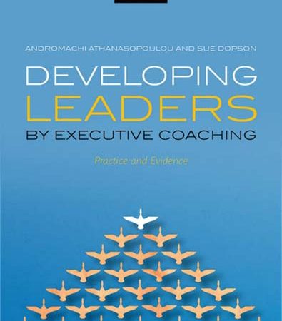 Developing_Leaders_by_Executive_Coaching_Practice_and_Evidence.jpg