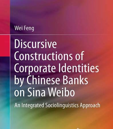 Discursive_Constructions_of_Corporate_Identities_by_Chinese_Banks_on_Sina_Weibo_An_Integr.jpg