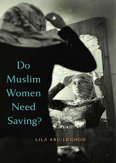 Do_Muslim_Women_Need_Saving.jpg Do_Muslim_Women_Need_Saving.jpg
