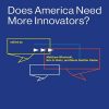 Does_America_Need_More_Innovators.jpg