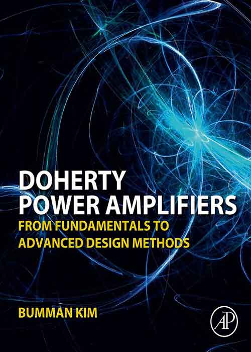 Doherty Power Amplifiers From Fundamentals to Advanced Design Methods