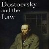 Dostoevsky_and_the_Law.jpg