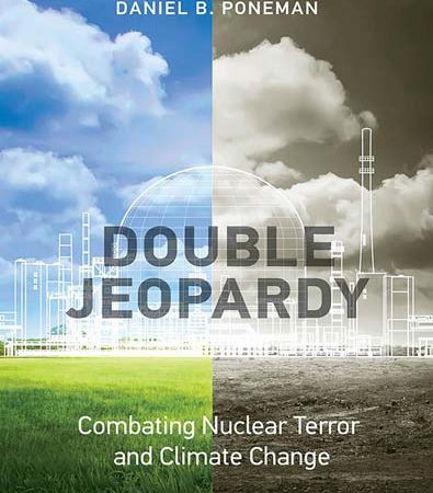 Double_Jeopardy_Combating_Nuclear_Terror_and_Climate_Change.jpg