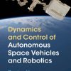 Dynamics_and_Control_of_Autonomous_Space_Vehicles_and_Robotics.jpg