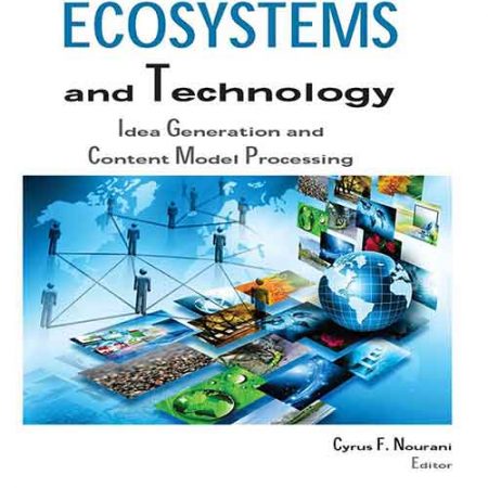 Ecosystems_and_Technology_Idea_Generation_and_Content_Model_Processing.jpg Ecosystems_and_Technology_Idea_Generation_and_Content_Model_Processing.jpg