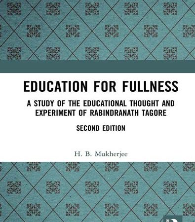 Education_for_Fullness_A_Study_of_the_Educational_Thought_and_Experiment_of_Rabindranath_Tagore.jpg