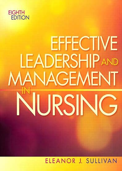 Effective Leadership And Management In Nursing – Morning Store