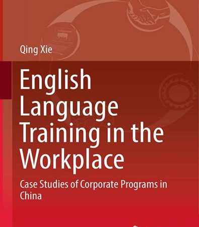 English_Language_Training_in_the_Workplace_Case_Studies_of_Corporate_Programs_in_China.jpg