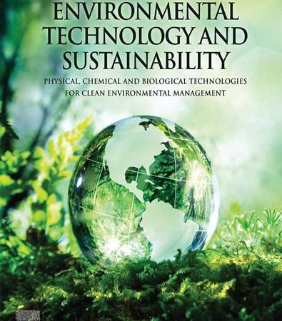 Environmental_Technology_and_Sustainability_Physical_Chemical_and_Biological_Technologies_for.jpg