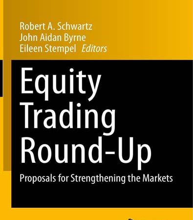 Equity_Trading_RoundUp_Proposals_for_Strengthening_the_Markets.jpg