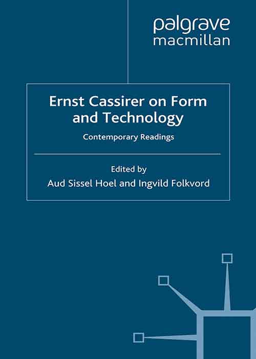 Ernst_Cassirer_on_Form_and_Technology_Contemporary_Readings.jpg Ernst_Cassirer_on_Form_and_Technology_Contemporary_Readings.jpg