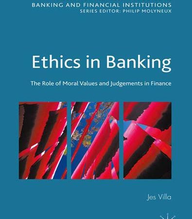 Ethics_in_Banking_The_Role_of_Moral_Values_and_Judgements_in_Finance.jpg