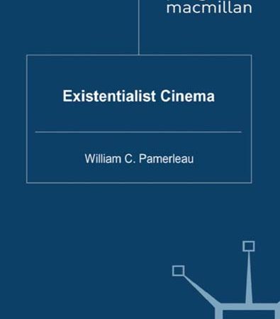 Existentialist_Cinema_William_C_Pamerleau.jpg