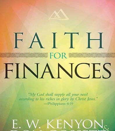 Faith_For_Finances_by_EW_Kenyon_Don_Gossett.jpg