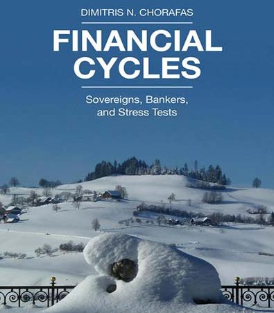 Financial_Cycles_Sovereigns_Bankers_and_Stress_Tests.jpg